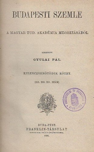 Gyulai Pl   (szerk.) - Budapesti Szemle 95. ktet (259-261. szmok) 1898/jlius-szeptember