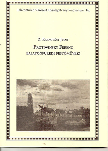 Z. Karkovny Judit - Protiwinsky Ferenc balatonfredi festmvsz