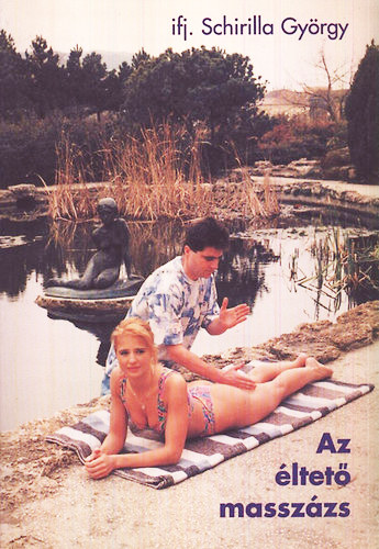 ifj. Schirilla Gy�rgy - Az �ltet� massz�zs