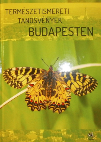 Bajor-Dr. Lampert Rita - Bajor Zoltn - Termszetismereti tansvnyek Budapesten