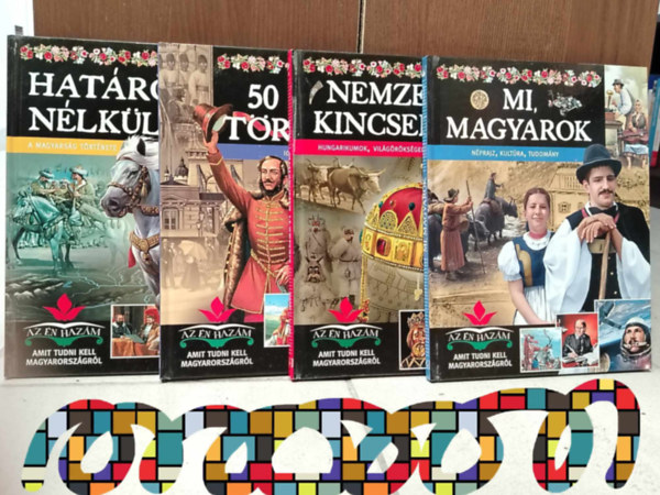 Az n hazm. Hatrok nlkl+Nemzeti kincseink+50 hres tretnet+Mi magyarok