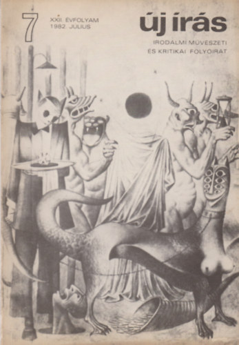 Új írás 7 - XXII. évfolyam 1982 július