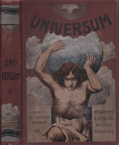 Dr. Hank� Vilmos  (szerk.) - Universum III. (Utikalandok - Vad�szrajzok - �lm�nyek)