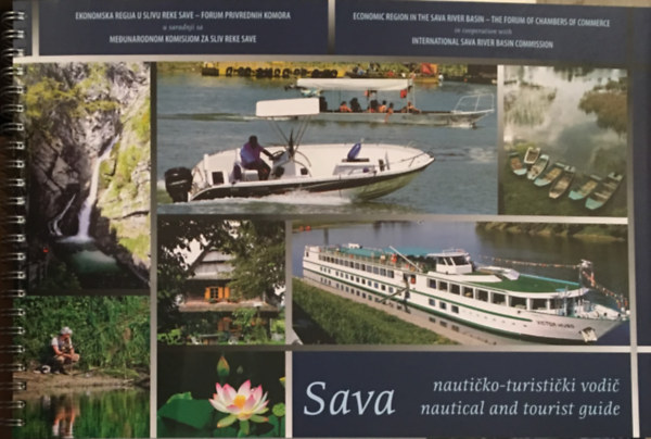 Sava. Nautiko - turistiki vodi. Nautical and tourist guide