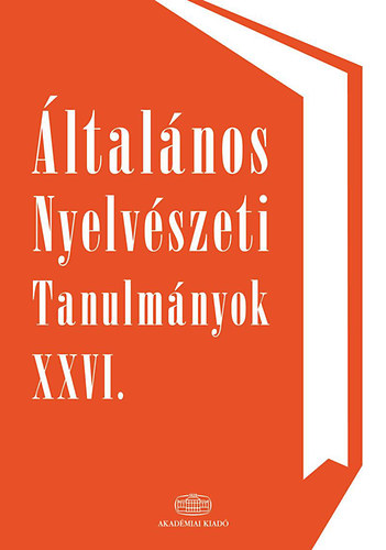 �ltal�nos Nyelv�szeti Tanulm�nyok XXVI.