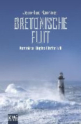 Jean-Luc Bannalec - Bretonische Flut