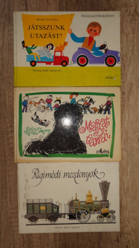 Sz�sz Imre Mar�k Veronika - 3 klasszikuus gyerekk�nyv: J�tszunk utaz�st?, Maszat �s t�rsai, R�gim�di mozdonyok