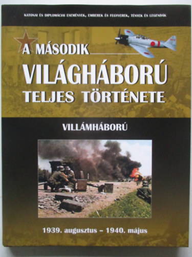 A msodik vilghbor teljes trtnete 1. - Villmhbor