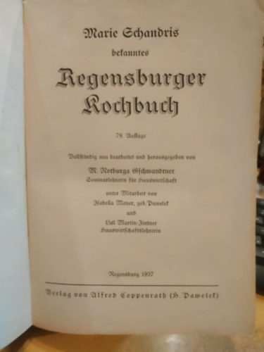 Marie Schandris - Marie Schandris bekanntes Regensburger Kochbuch