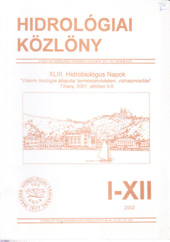 Hidrol�giai k�zl�ny 2002. (K�l�nsz�m)- XLIII. Hidrobiol�gus Napok