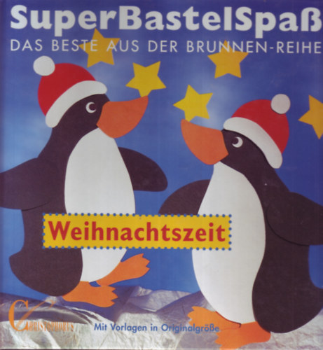 SuperBastelSpa� - Das Beste aus der Brunnen-Reihe - Weihnachtszeit