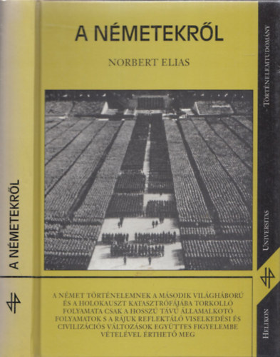 Norbert Elias - A n�metekr�l - Hatalmi harcok �s a habitus fejl�d�se a tizenkilencedik-huszadik sz�zadban