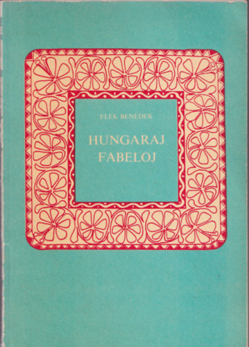 Elek Benedek - Hungaraj fabeloj
