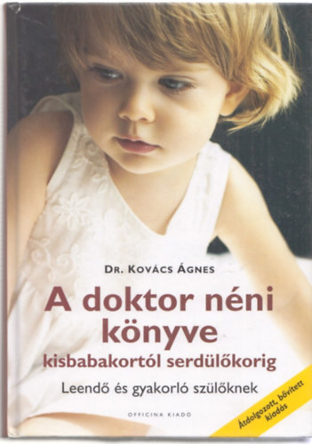 Dr. Kovács Ágnes - A doktor néni könyve