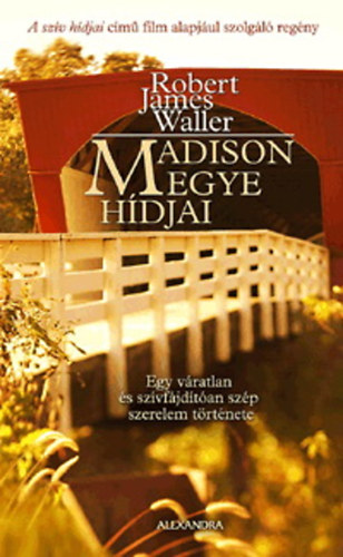 Robert James Waller - Madison megye hdjai