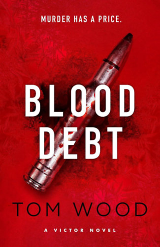 Tom Wood - Blood Debt