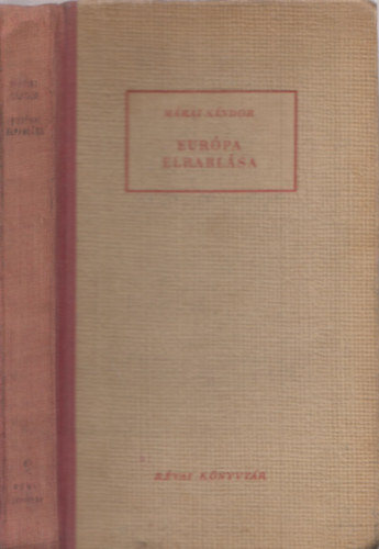 Mrai Sndor - Eurpa elrablsa (I. kiads)