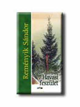 Reményik Sándor - Havasi feszület