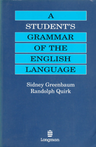 Sidney Greenbaum; Randolph Quirk - A Student s Grammar of the English Language