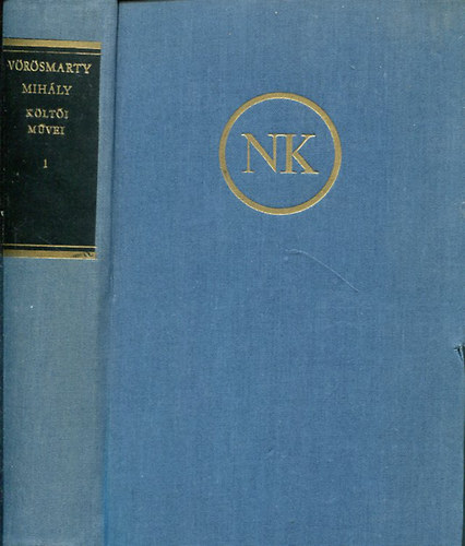 Vörösmarty Mihály - Vörösmarty Mihály költői művei I-II.