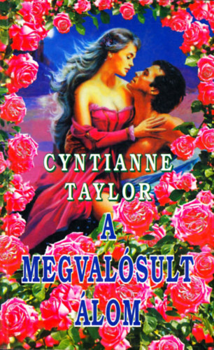 Cyntianne Taylor - A megval�sult �lom