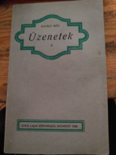 Kovács Irén - Üzenetek