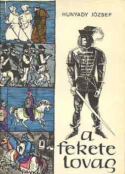 Hunyady Jzsef - A fekete lovag