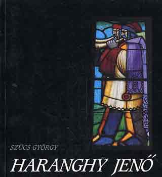 Szcs Gyrgy - Haranghy Jen