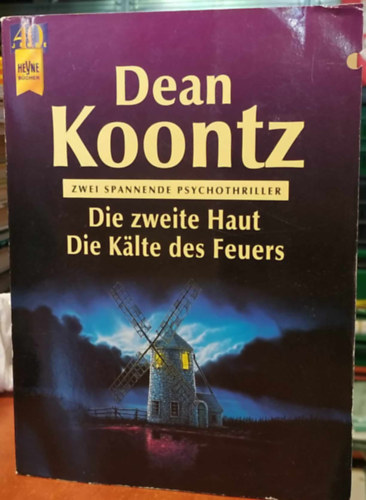 Dean R. Koontz - Die Zweite Haut - Die Kälte des Feuers