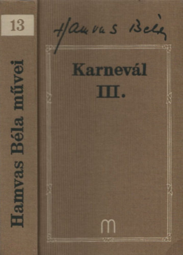 Hamvas Béla - Karnevál III. (Hamvas Béla művei 13.)