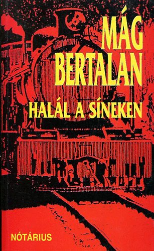 M�g Bertalan - Hal�l a s�neken