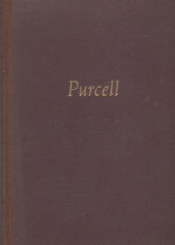 Reinhold Sietz - Henry Purcell Zeit Leben Werk
