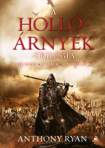 Anthony Ryan - A Hollrnyk-trilgia I.