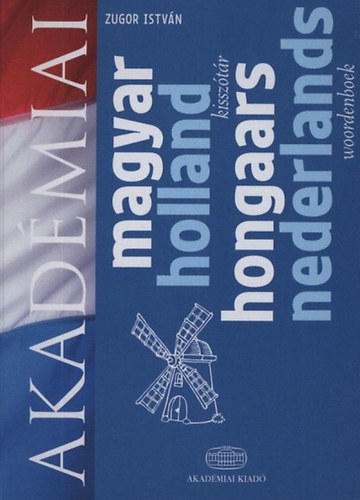 Zugor Istv�n - Magyar-holland kissz�t�r / Nederlands - hongaars woordenboek