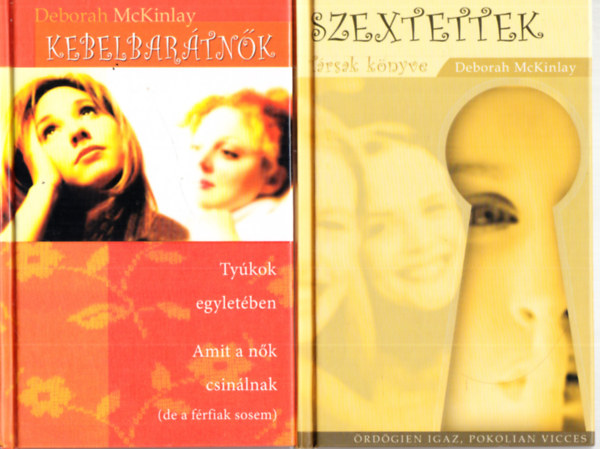 Deborah McKinlay - Kebelbarátnők + Szextettek (2 kötet)