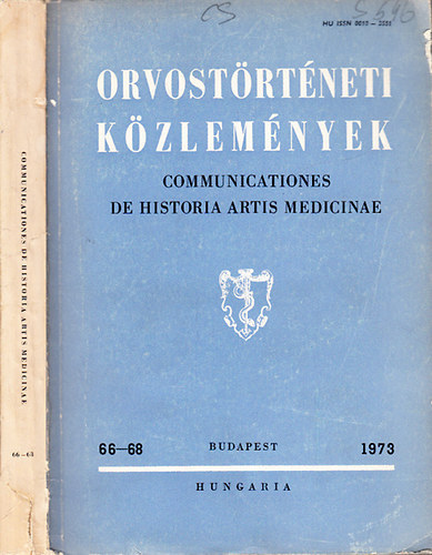 Antall Jzsef  (szerk) - Orvostrtneti kzlemnyek 66-68. (1973)