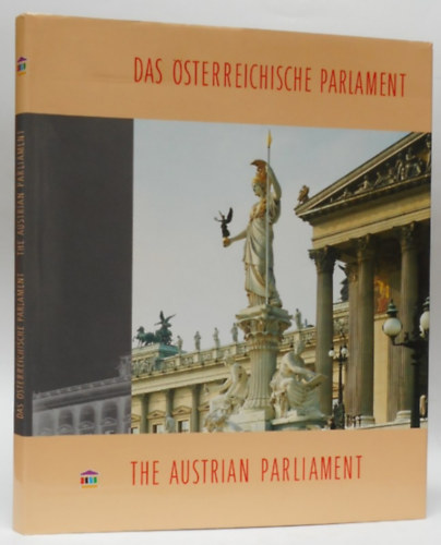Das Österreichische Parlament / The Austrian Parliament - Az osztrák parlament