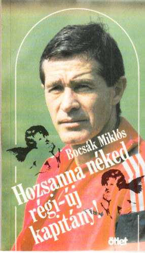 Bocsk Mikls - Hozsanna nked rgi-j kapitny! - dediklt