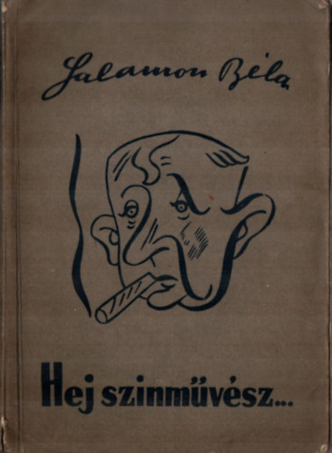 Salamon B�la  (DEDIK�LT) - Hej szinm�v�sz...