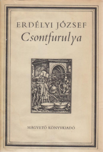 Erdélyi József - Csontfurulya