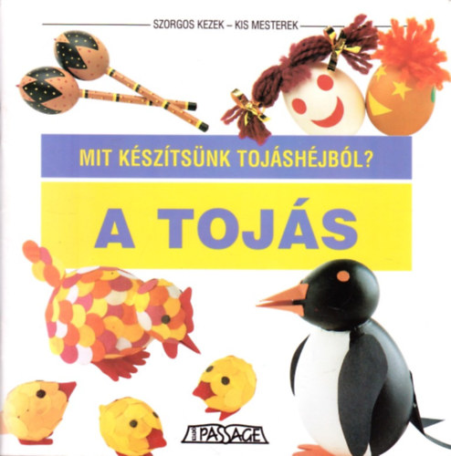 Vict�ria Seix - A toj�s - Mit k�sz�ts�nk toj�sh�jb�l?