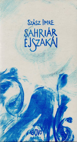 Sz�sz Imre - Sahri�r �jszak�i
