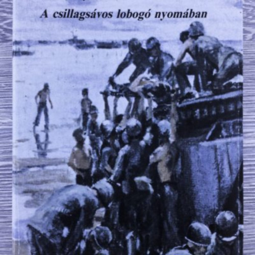 Vecsekly Jzsef - A csillagsvos lobog nyomban II.
