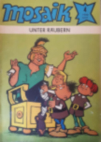 Manfred Rucht  (szerk.) - Mosaik - unter R�ubern - 1982/4.