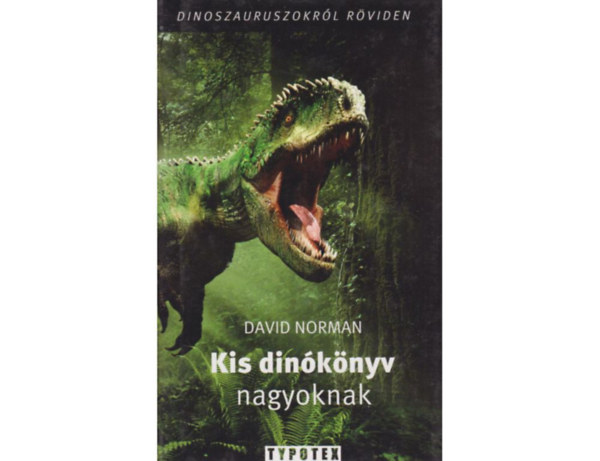 David Norman - Kis dinknyv nagyoknak