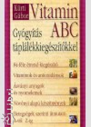 Krti Gbor - Vitamin ABC - Gygyts tpllkkiegsztkkel