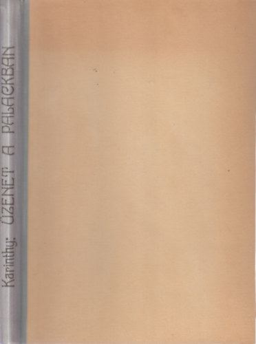 Karinthy Frigyes - Üzenet a palackban