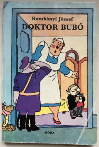 Szerk.: Rig Bla, Graf.: Ternovszky Bla Romhnyi Jzsef - Doktor Bub (Ternovszky Bla sznes illusztrciival)