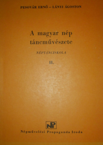 Pesovr Ern; Lnyi goston - A magyar np tncmvszete II.