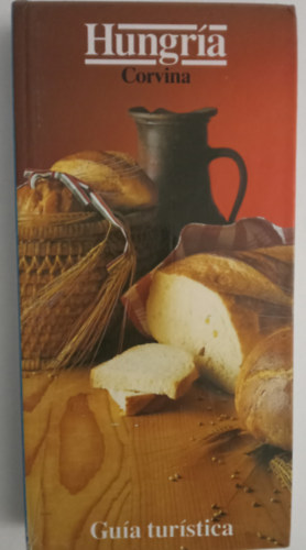 Gyula N�meth - Hungr�a Gu�a tur�stuca (Le�r�sok Magyarorsz�gr�l spanyol nyelven)